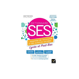 Dictionnaire SES - Economie et sciences sociales - Nouvelle édition